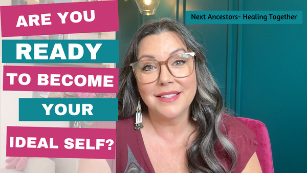 Are you Ready to Become Your Ideal Self?